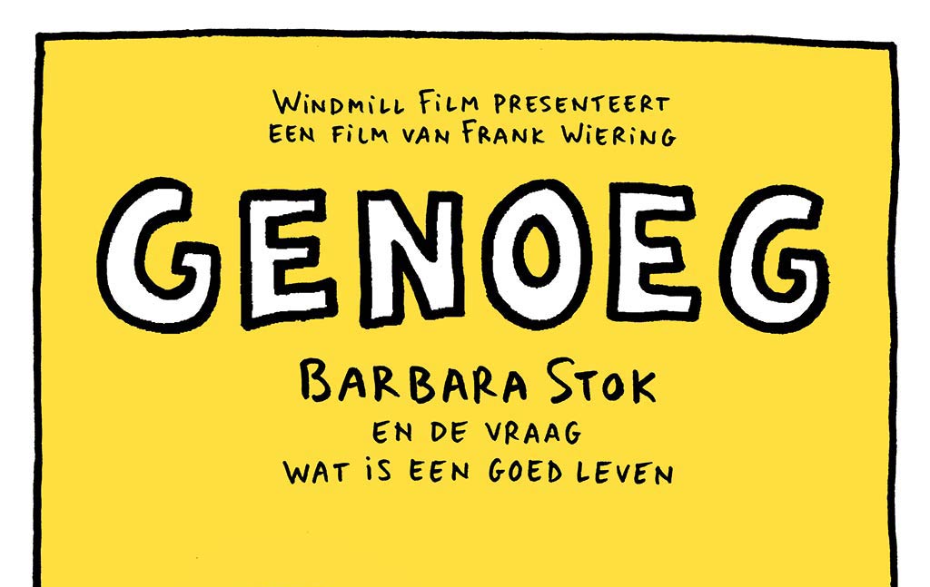 GENOEG-Barbara Stok- en de vraag wat is een goed leven